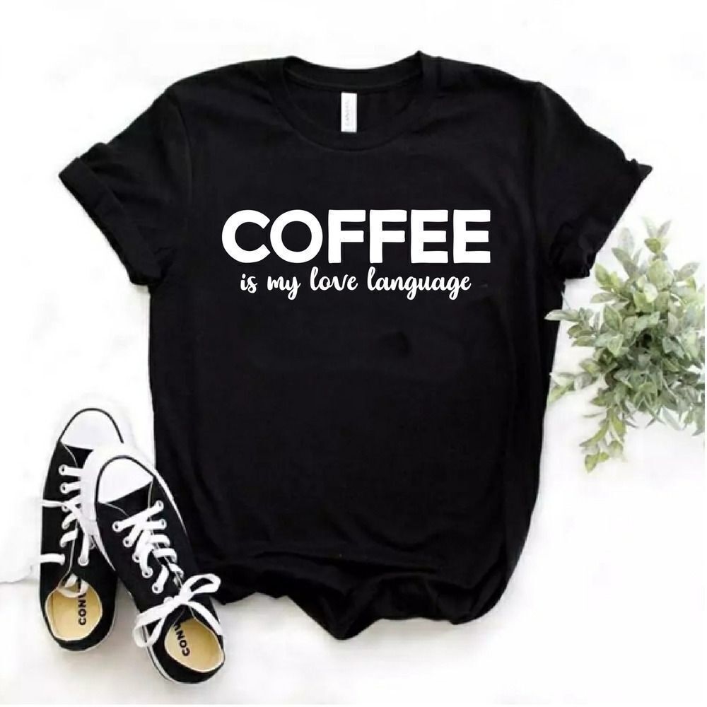 Coffee is my Love Language Soft Graphic Tee Shirt